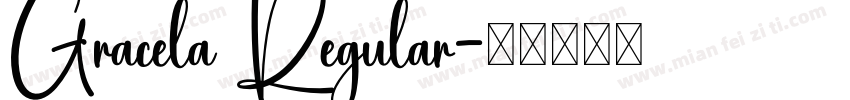 Gracela Regular字体转换